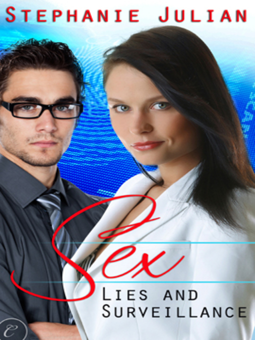 Cover image for Sex, Lies and Surveillance